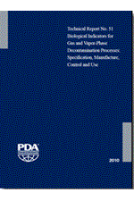 PDA Technical Report No. 51 (TR 51) Biological Indicators for Gas and ...