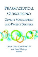 Pharmaceutical Outsourcing: Quality Management and Project Delivery (single user digital version)
