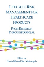 Lifecycle Risk Management for Healthcare Products: From Research Through Disposal (single user digital version)