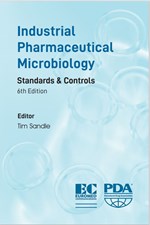 Industrial Pharmaceutical Microbiology Standards & Controls 6th Edition